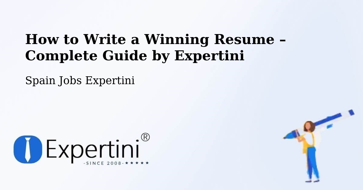 Resume Writing Guide for Job Seekers – Foz - Foz, Spain Jobs Expertini